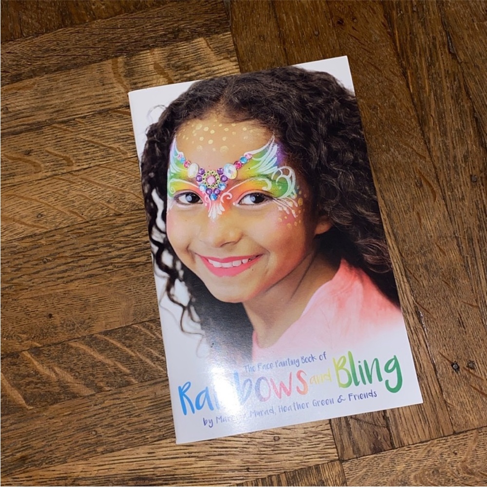 The Face Painting Book of Rainbows and Bling